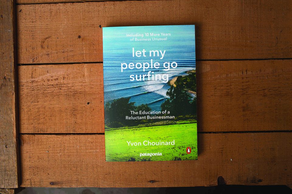 Patagonia book cover: Let My People Go Surfing, 2nd edition, 2016. Cover photo by Steve Bissell