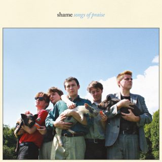 Shame 『Songs of Praise』
