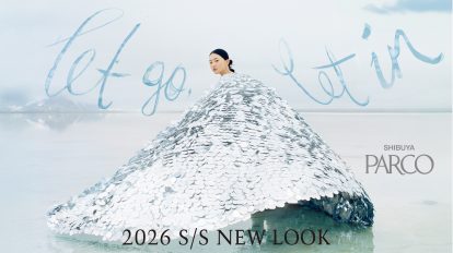 渋谷PARCOがいち早く春を告げる。特別な10日間がスタート